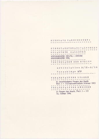 Inhaltsverzeichnis Dienstagsveranstaltung Nikolaus Harnoncourt, Grundlagen der Musik: Artikulation, Vorschläge, Mozarteum Salzburg 1983/84, Luzern, München - 9 Termine